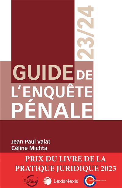 Guide de l'enquête pénale 23/24 - Jean-Paul Valat - broché