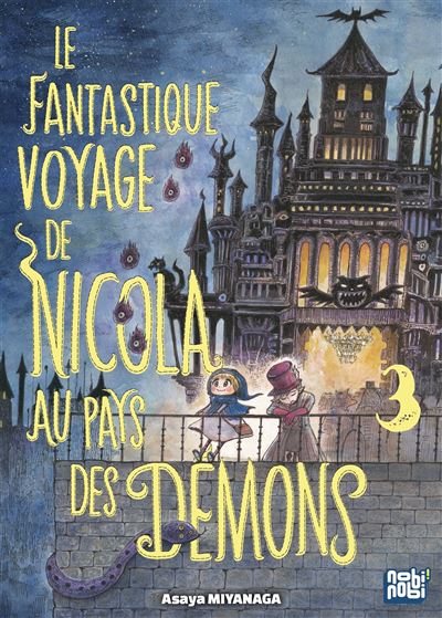 Le Fantastique Voyage De Nicola Au Pays Des Démons - Tome 03