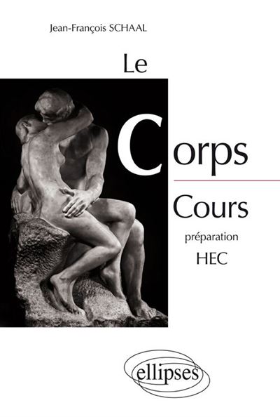 Le Corps - cours préparation HEC