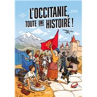 L'occitanie, toute une histoire !