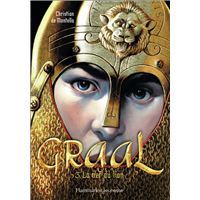 Graal (Tome 3) - La nef du lion