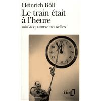 Le Train était à l'heure / Quatorze nouvelles