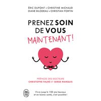 Prenez soin de vous maintenant !