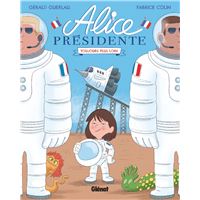 Alice présidente - Tome 03