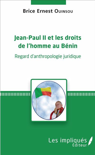Jean Paul II Et Les Droits De L homme Au B nin Regard D anthropologie jean-paul-ii-et-les-droits-de-l-homme-au-b-nin-regard-d-anthropologie