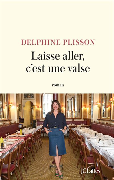Laisse aller, c'est une valse - Delphine Plisson (2025)