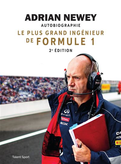 Adrian Newey, autobiographie - 2e edition
