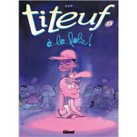TITEUF,13:A LA FOLIE