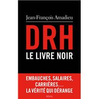 DRH : le livre noir