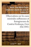 Observations sur les eaux minérales sulfureuses et ferrugineuses de Castéra-Verduzan, Gers