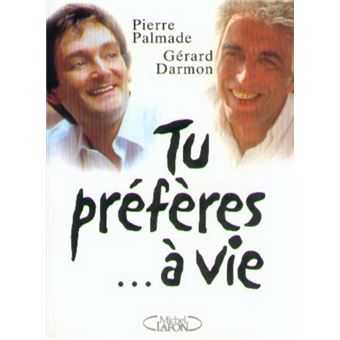 Tu préfères à vie - 1