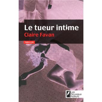 Le tueur intime - Gagnant Prix VSD du polar 2010 - 1