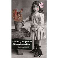 Contes pour petites filles criminelles