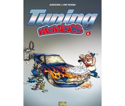 Tuning Maniacs - Tome 05