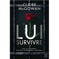 Lui survivre