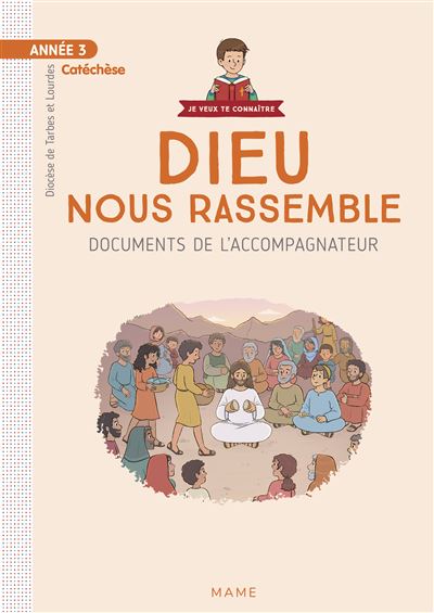 Année 3 - Dieu nous rassemble - Documents de l'accompagnateur - Frédéric Hubert - Mame - Livre CD - Guide