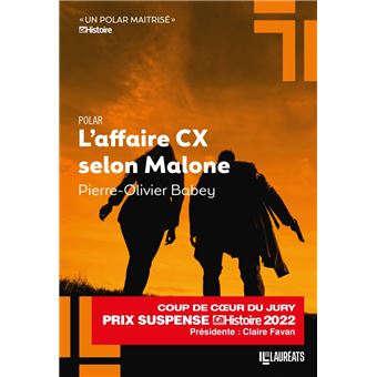 L'affaire CX selon Malone - Coup de coeur du Jury Prix du Suspense Psychologique 2022 - 1