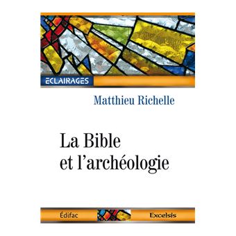 La Bible et l’archéologie - 1
