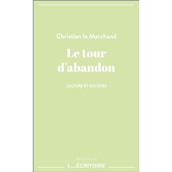 Le tour d'abandon - 1