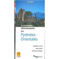 Curiosités géologiques des Pyrénées-Orientales