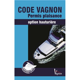 Code vagnon permis plaisance extension hauturiere - 1
