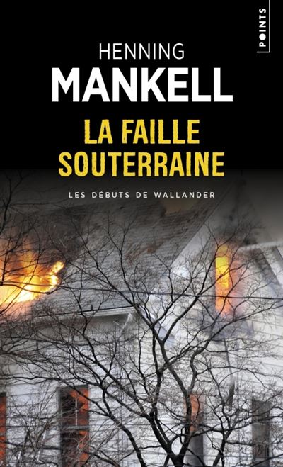 La Faille souterraine - Henning Mankell - Poche