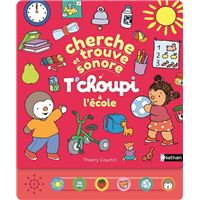 Cherche et trouve sonore - T'choupi à l'école