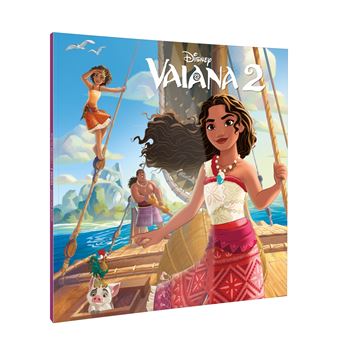 Vaiana - VAIANA 2 - Monde Enchanté - L'histoire du film - DISNEY PRINCESSES - 1
