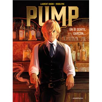 Pump - Pump, Un si gentil garçon... - 1