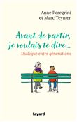 Avant de partir, je voulais te dire