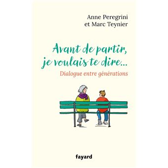 Avant de partir, je voulais te dire... - 1