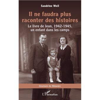 IL NE FAUDRA PLUS RACONTER DES HISTOIRESLE LIVRE DE JEAN - 1