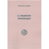 SC 11 bis LA TRADITION APOSTOLIQUE