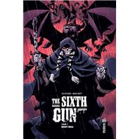 The Sixth Gun - Tome 7 : THE SIXTH GUN - Tome 7