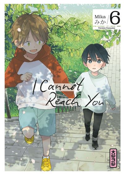 I Cannot Reach You - Tome 6