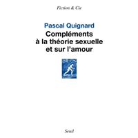 COMPLEMENTS A LA THEORIE SEXUELLE ET SUR L'AMOUR