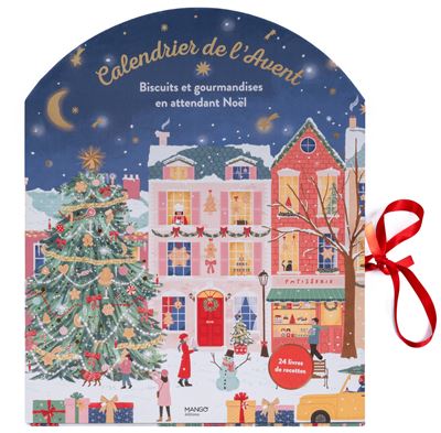 Calendrier de l'Avent - Biscuits et gourmandises en attendant Noël: 24 livres de recettes