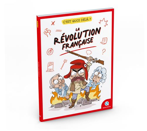 C'est quoi déjà ? La révolution française - broché - Bruno
