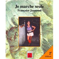 Je Marche Seule