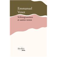 Schizogrammes et autres textes