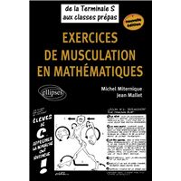 Exercices de musculation en mathématiques - Nouvelle édition Terminale S