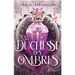 La duchesse des ombres