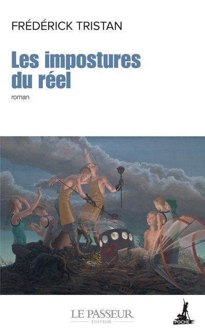 Les impostures du réel - Frédérick Tristan - Poche