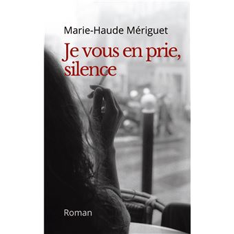 Je vous en prie, silence - 1