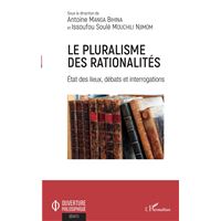 Le pluralisme des rationalités