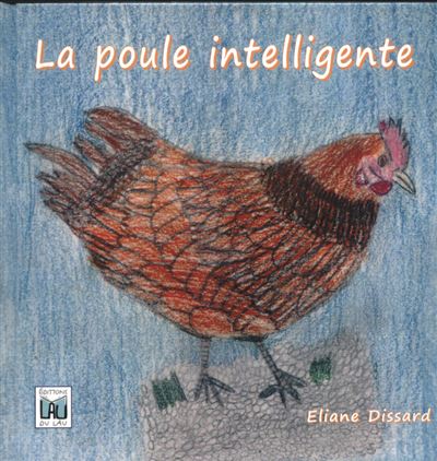La poule intelligente