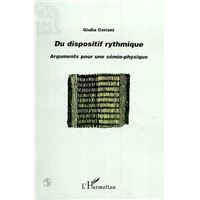 Du dispositif rythmique