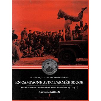 En Campagne Avec L'Armée Rouge - Photographies Et - 1