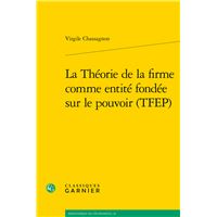 La Théorie de la firme comme entité fondée sur le pouvoir (TFEP)