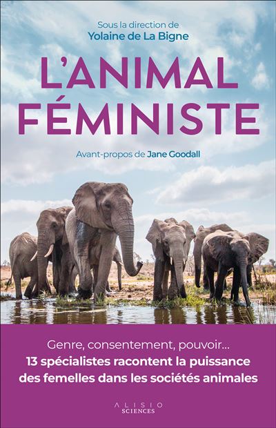 L'animal féministe : Genre, consentement, pouvoir... - Yolaine de la Bigne (2025)